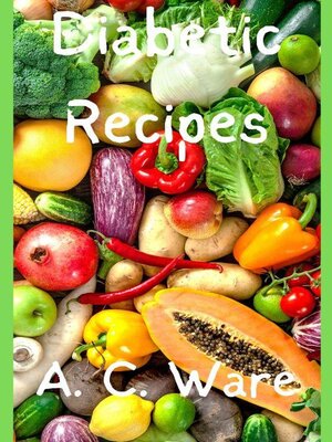 cover image of Diabetic Recipes